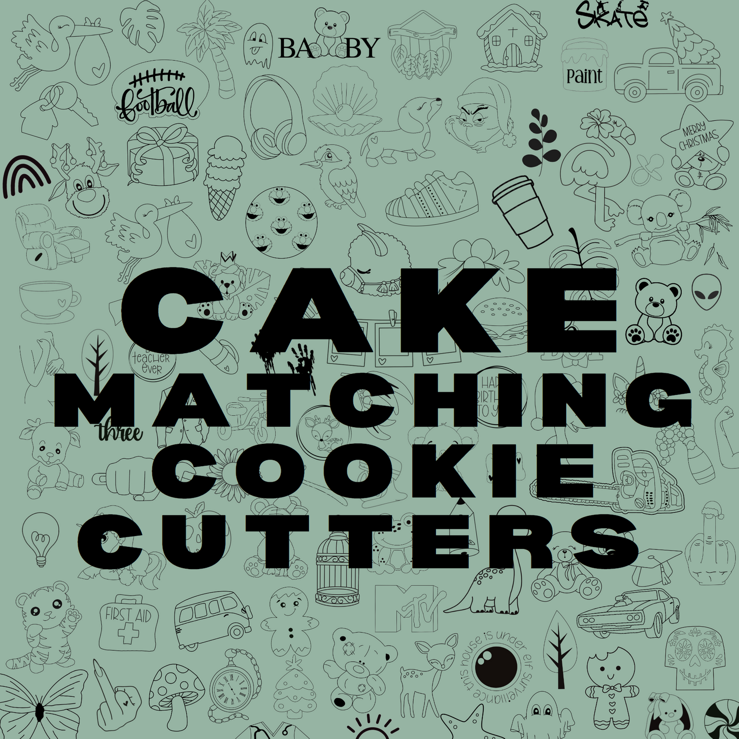 CAKE - Matching Cookie Cutters