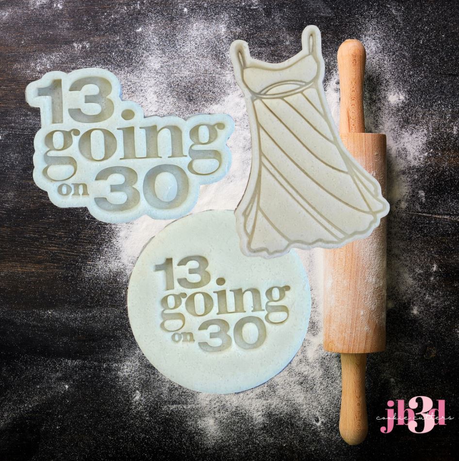 13 going on 30 - Cutters & Embosser Stamps