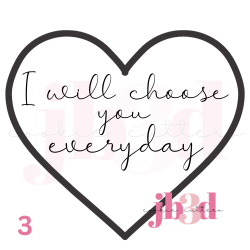 I choose you everyday Heart designs Cutter & Embosser