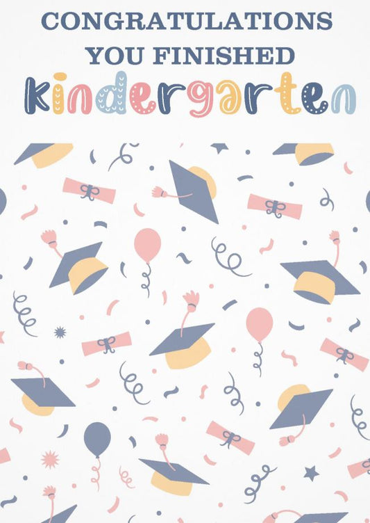 Cookie Backers - CONTRAULATIONS YOU FINISHED KINDERGARTEN