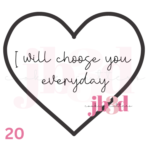 I choose you everyday Heart designs Cutter & Embosser