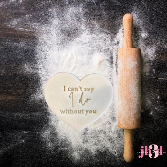 I can't say I do without you Heart Cutter & Embosser Stamp