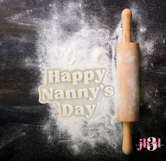 Happy Nanny's Day - Cutter & Debosser Stamp