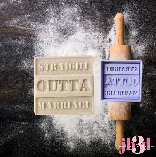 Straight OUTTA Marriage - Cutter & Stamp