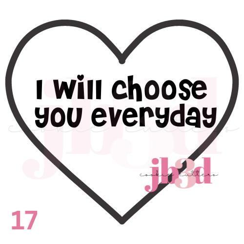 I choose you everyday Heart designs Cutter & Embosser