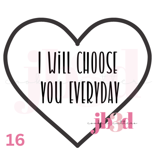 I choose you everyday Heart designs Cutter & Embosser