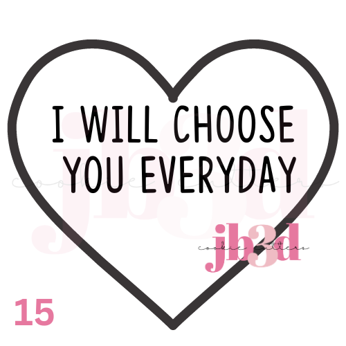 I choose you everyday Heart designs Cutter & Embosser