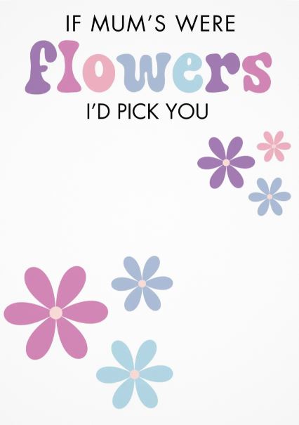 Cookie Backer - If Mum's were a flower I'd pick you - Purples