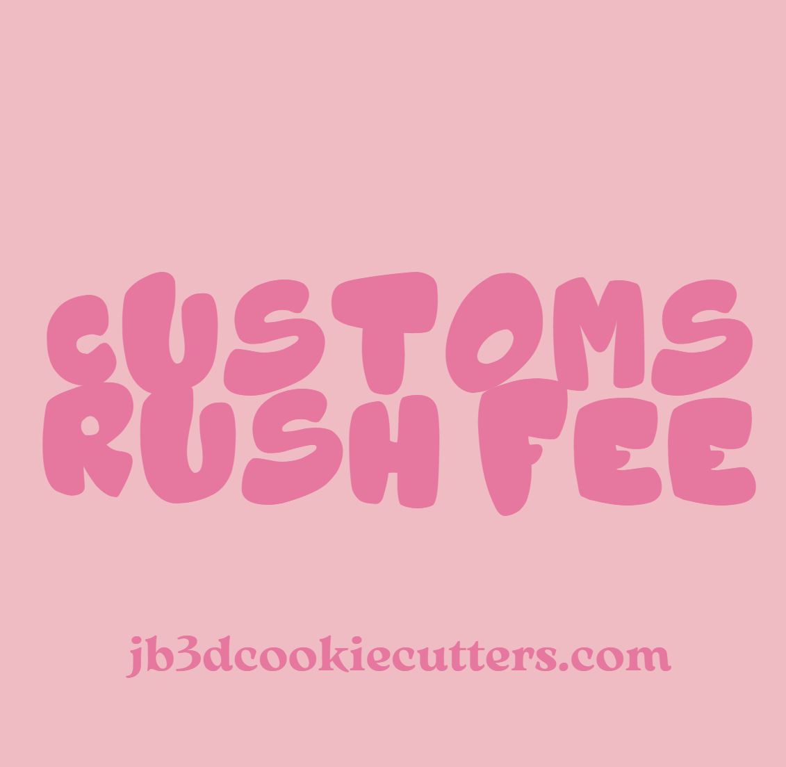 - RUSH MY COOKIE CUTTER!!!!! Posted next business day or payment refunded