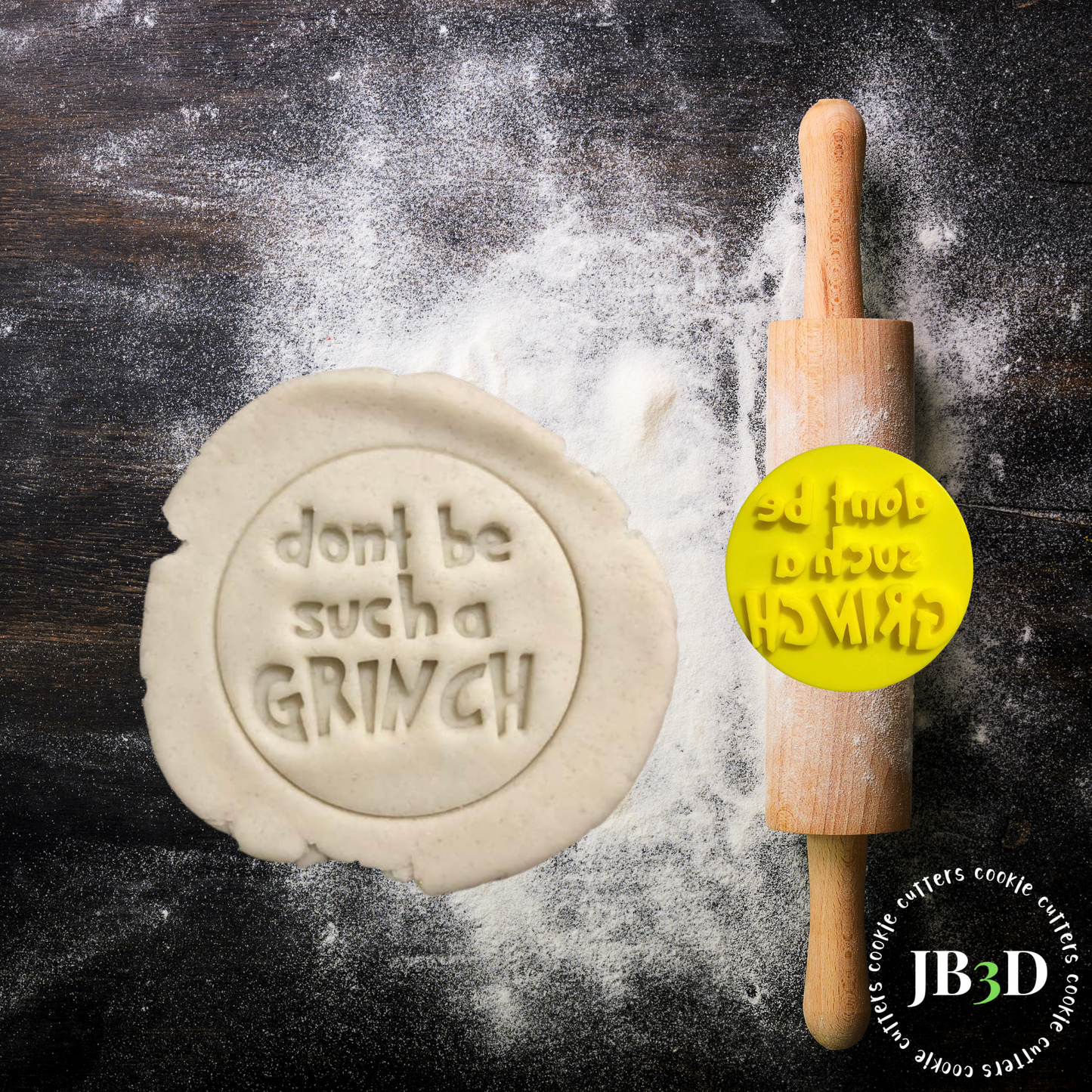 Dont be such a grinch - Cookie STAMP